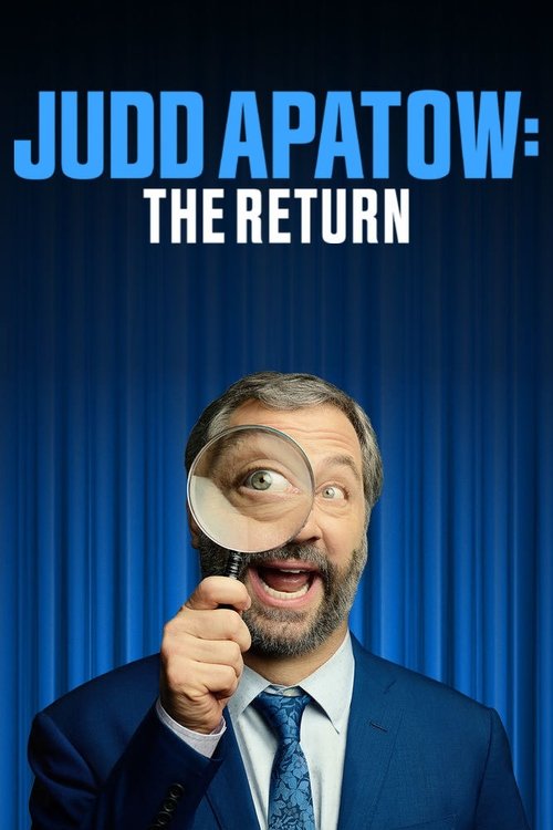 Judd Apatow: The Return постер