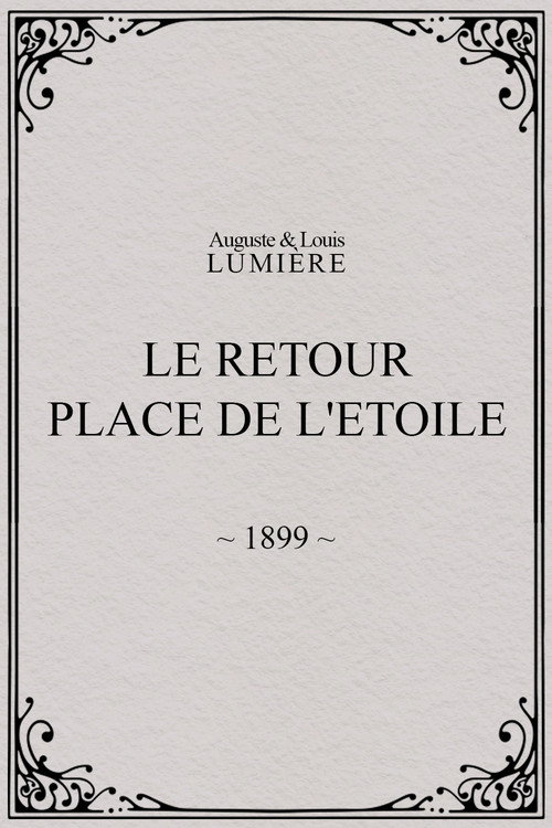 Le retour, Place de l'Etoile постер