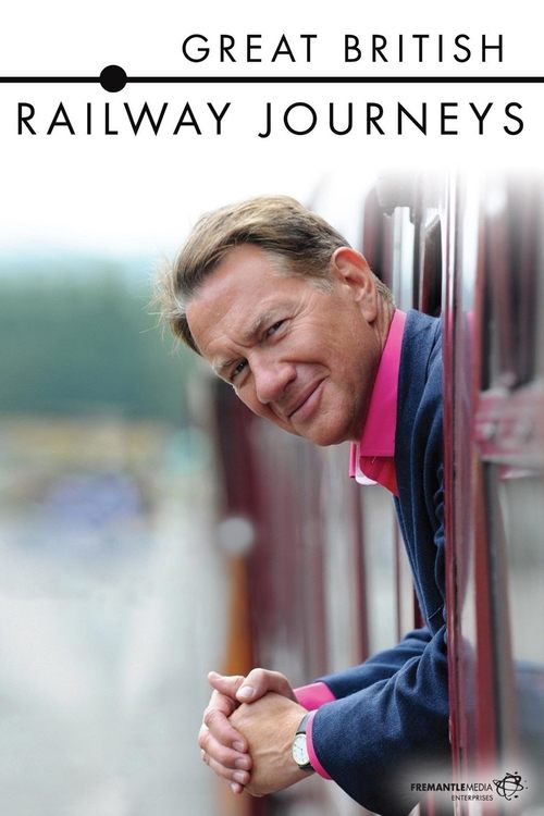 Great British Railway Journeys постер