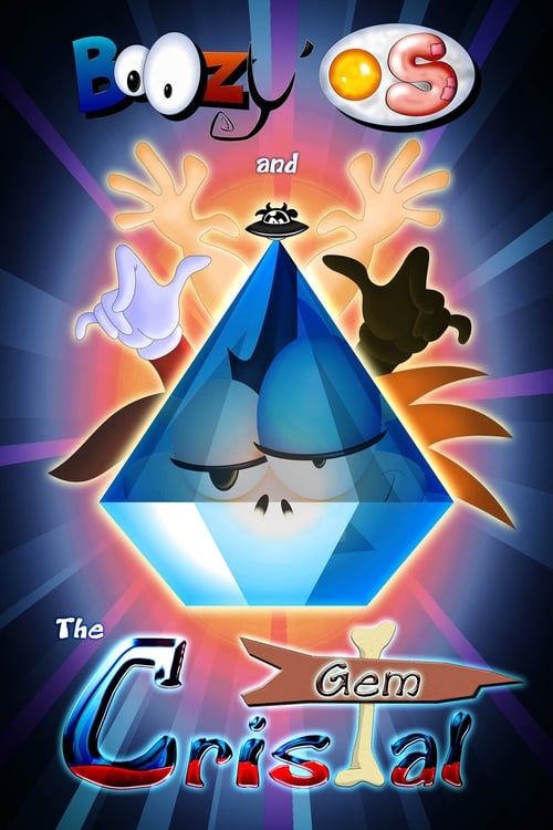BoOzy’ OS and the Cristal Gem постер