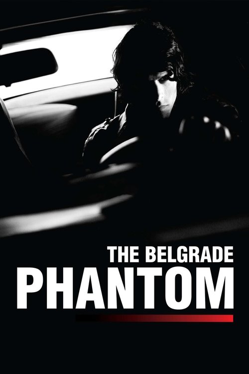 The Belgrade Phantom постер