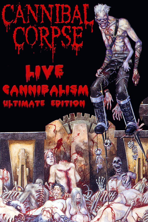 Cannibal Corpse: Live Cannibalism постер
