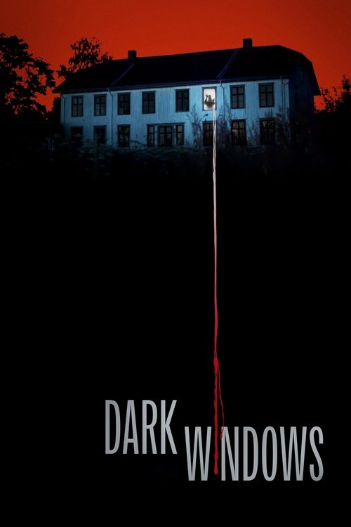 Dark Windows постер