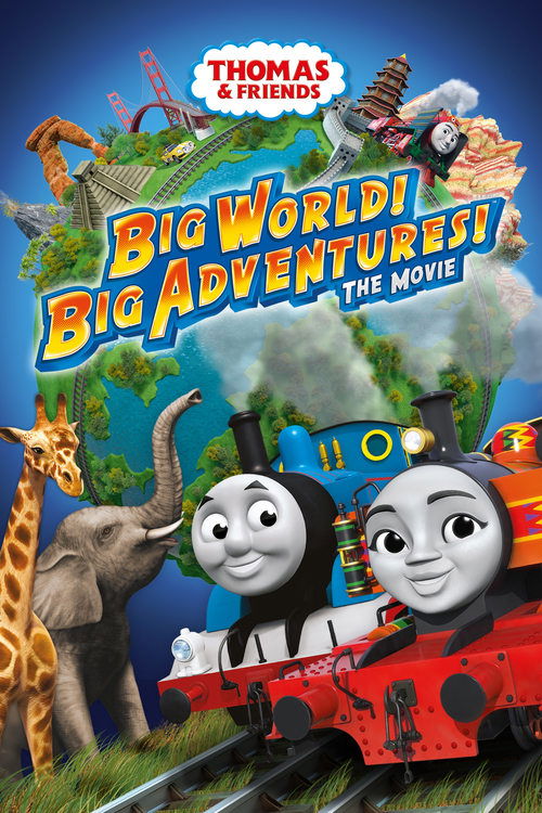 Thomas & Friends: Big World! Big Adventures! The Movie постер
