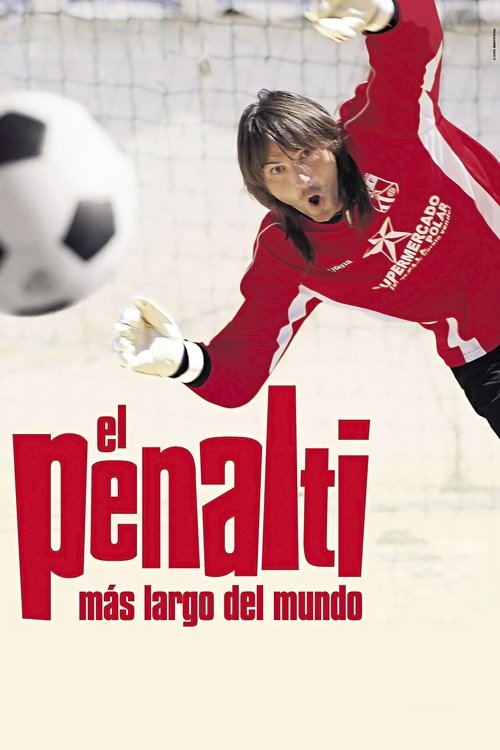 El penalti más largo del mundo постер