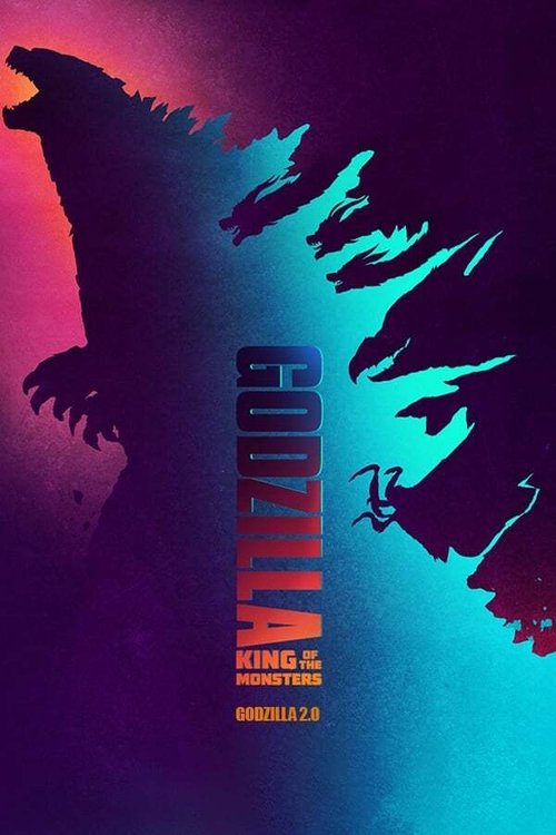 Godzilla: King of the Monsters - Godzilla 2.0 постер