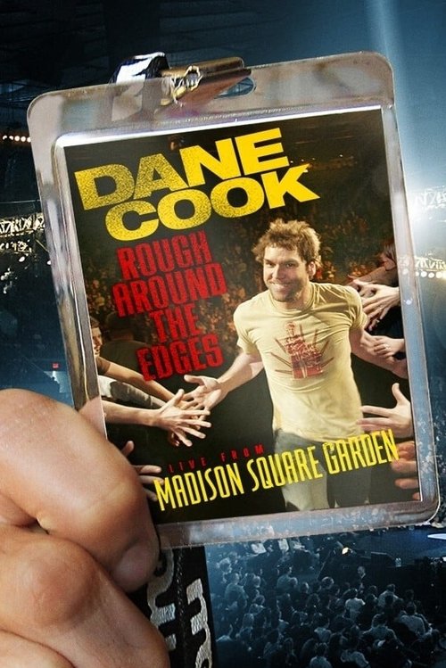 Dane Cook: Rough Around the Edges постер