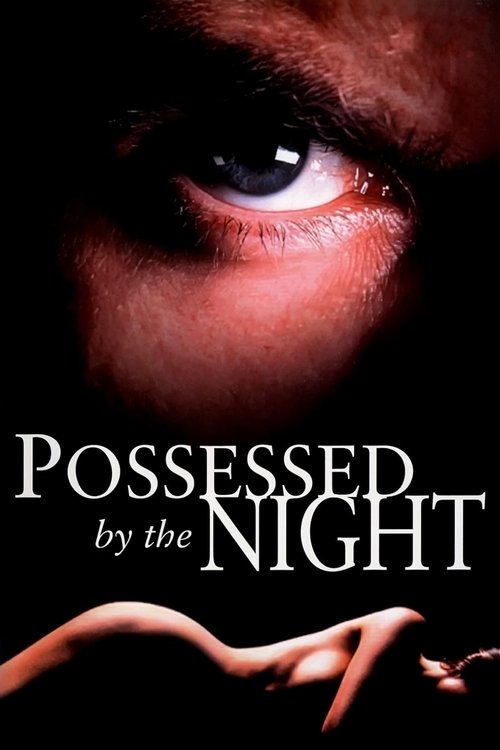 Possessed by the Night постер