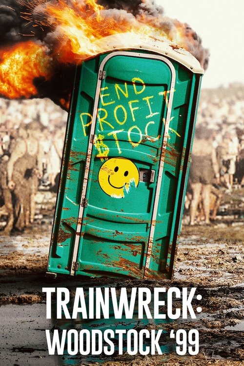 Trainwreck: Woodstock '99 постер