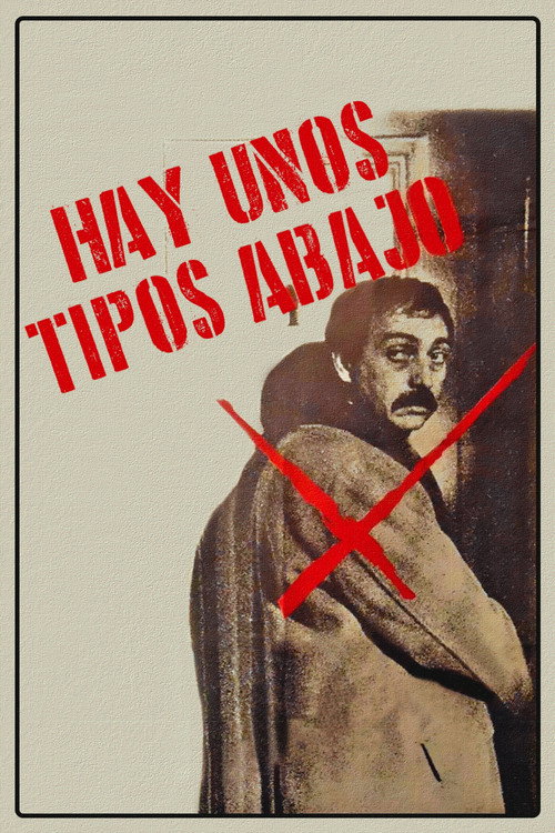 Hay unos tipos abajo постер