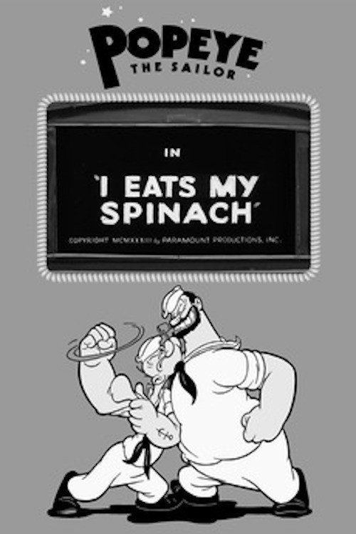I Eats My Spinach постер