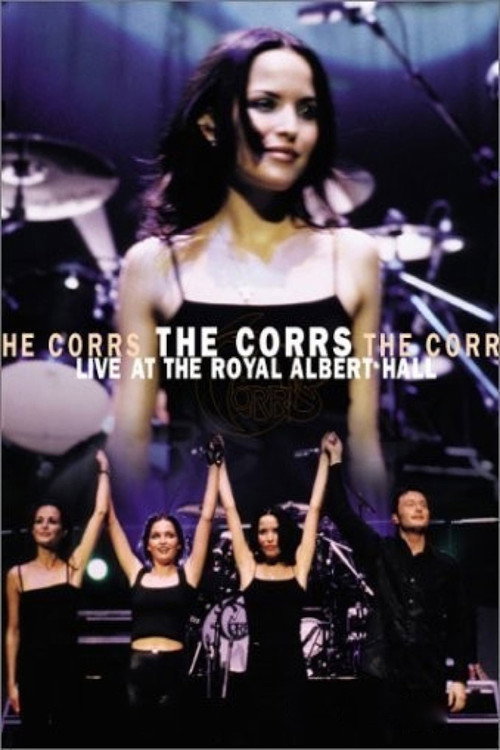 The Corrs: Live at the Royal Albert Hall постер