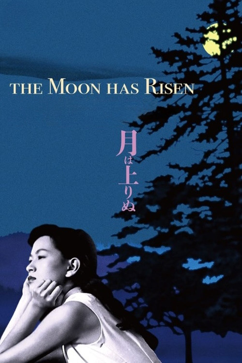 The Moon Has Risen постер