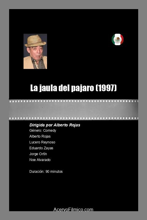 La jaula del pajaro постер