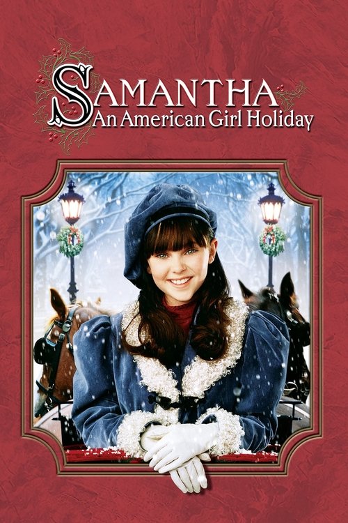 Samantha: An American Girl Holiday постер