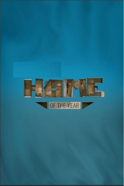 Home of the Year постер