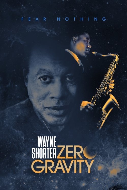 Wayne Shorter: Zero Gravity постер