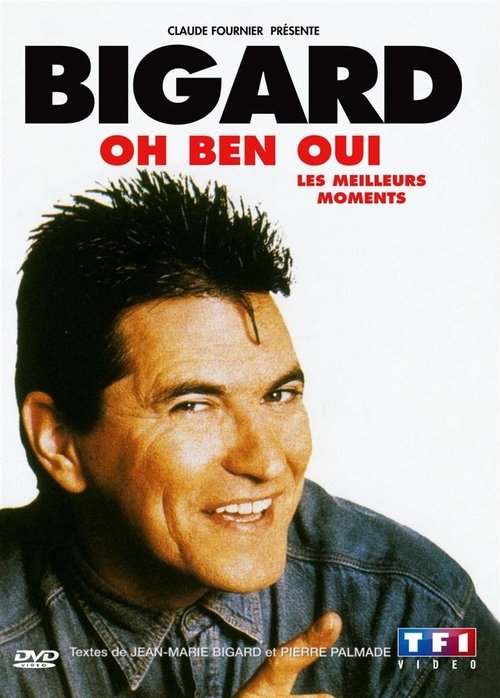 Jean-Marie Bigard - Oh Ben Oui ! постер