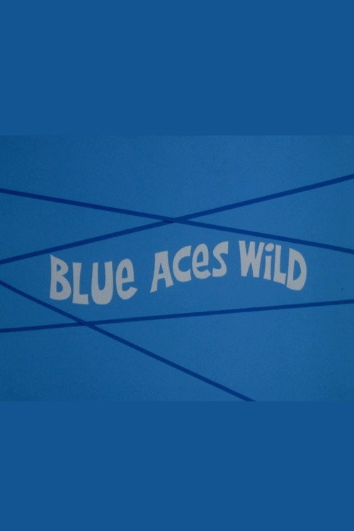 Blue Aces Wild постер