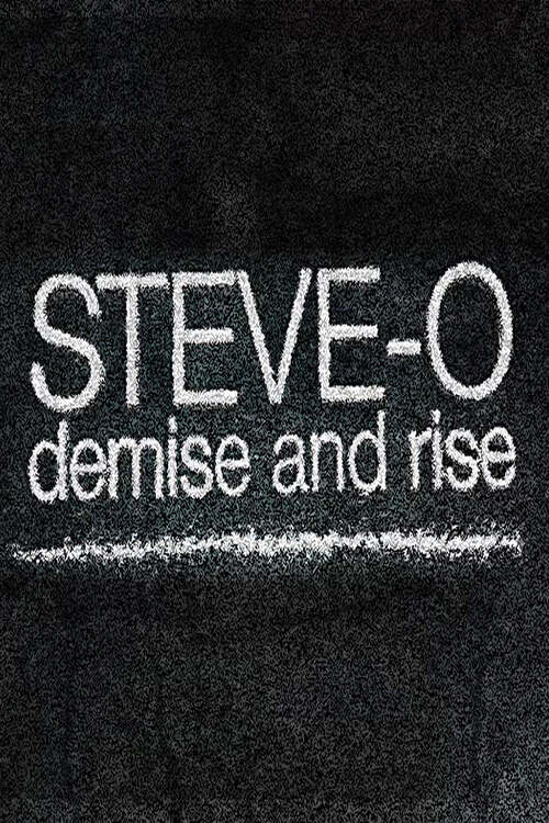 Steve-O: Demise and Rise постер
