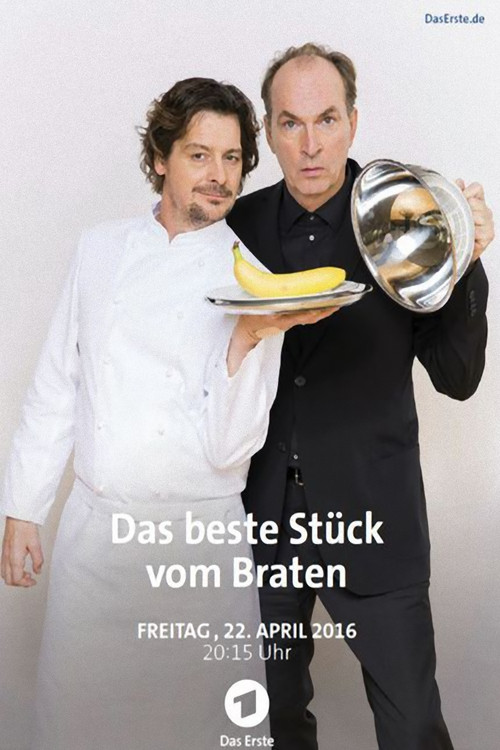 Das beste Stück vom Braten постер