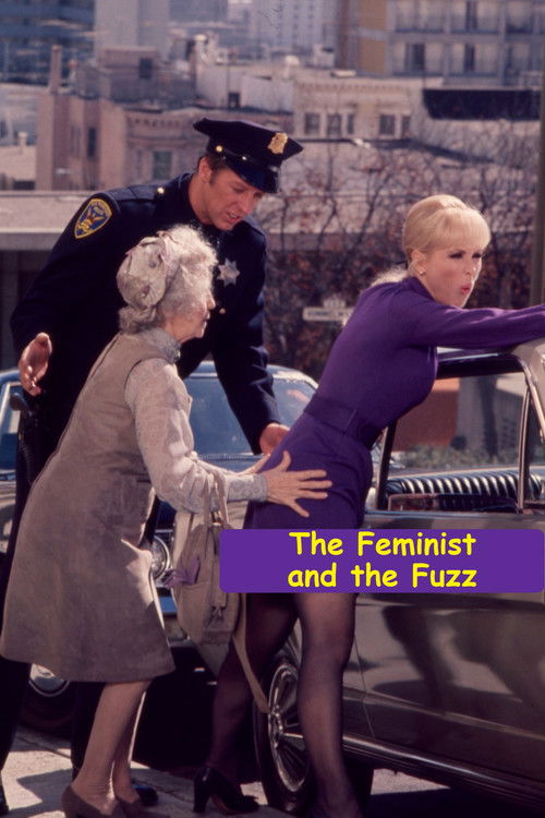 The Feminist and the Fuzz постер