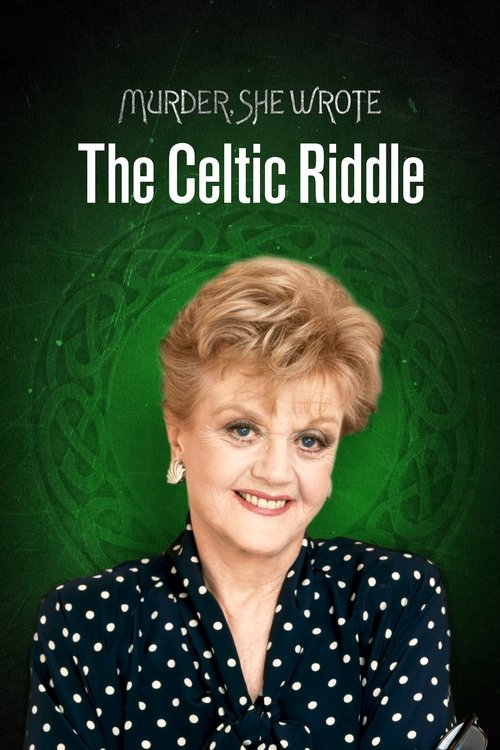Murder, She Wrote: The Celtic Riddle постер