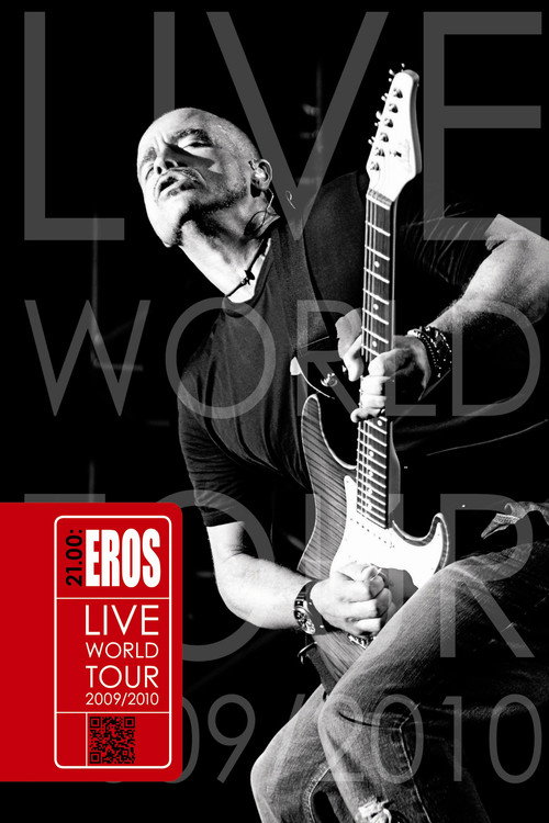 Eros Ramazzotti: 21.00 - Eros Live World Tour 2009/2010 постер