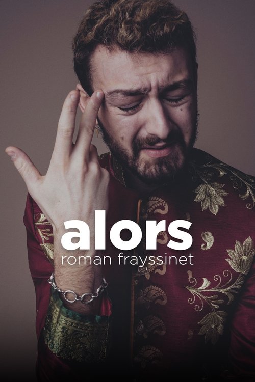 Roman Frayssinet : Alors постер