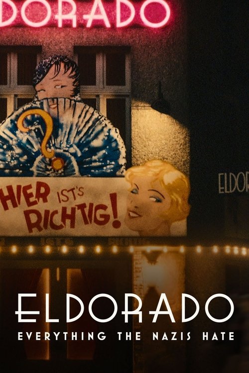 Eldorado: Everything the Nazis Hate постер