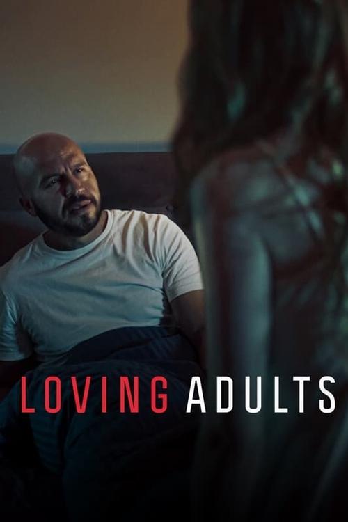 Loving Adults постер