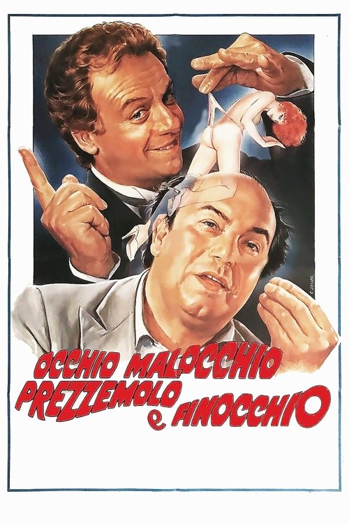 Occhio, malocchio, prezzemolo e finocchio постер