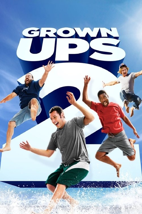 Grown Ups 2 постер
