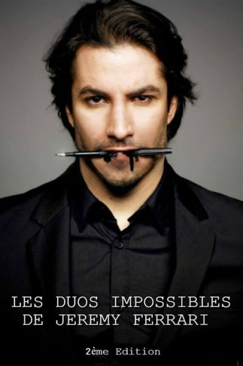 Les Duos impossibles de Jérémy Ferrari : 2ème édition постер