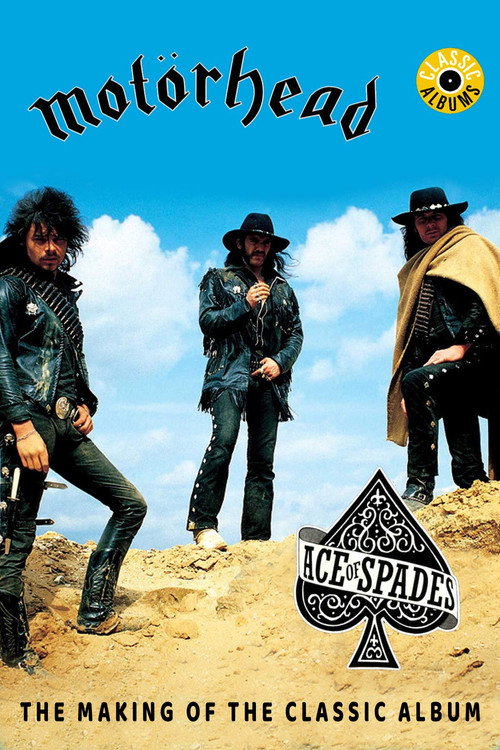 Classic Albums: Motörhead - Ace of Spades постер