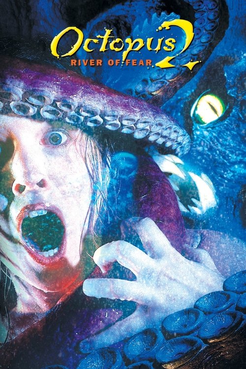 Octopus 2: River of Fear постер