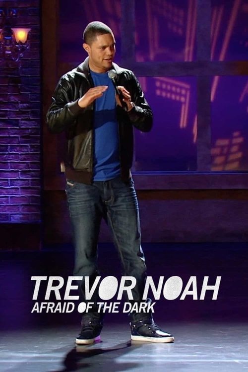 Trevor Noah: Afraid of the Dark постер