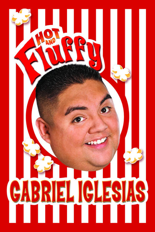 Gabriel Iglesias: Hot and Fluffy постер