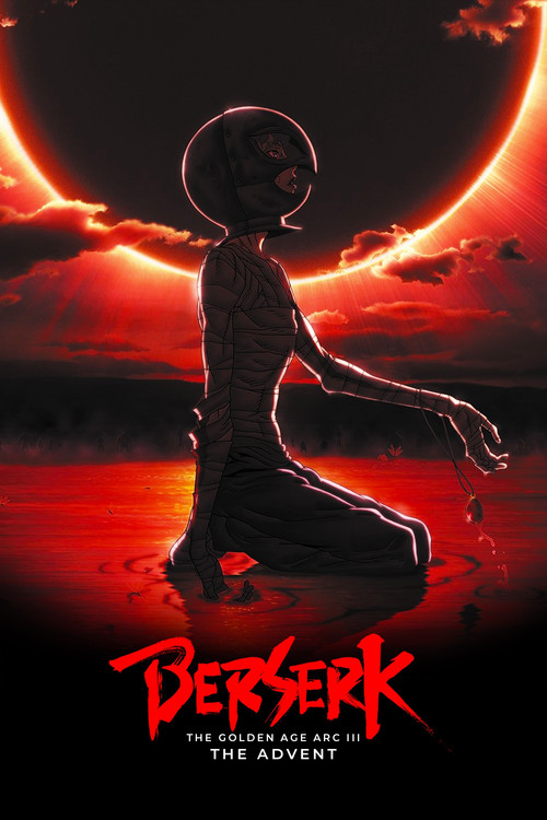 Berserk: The Golden Age Arc III - The Advent постер