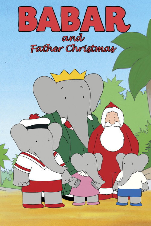 Babar and Father Christmas постер