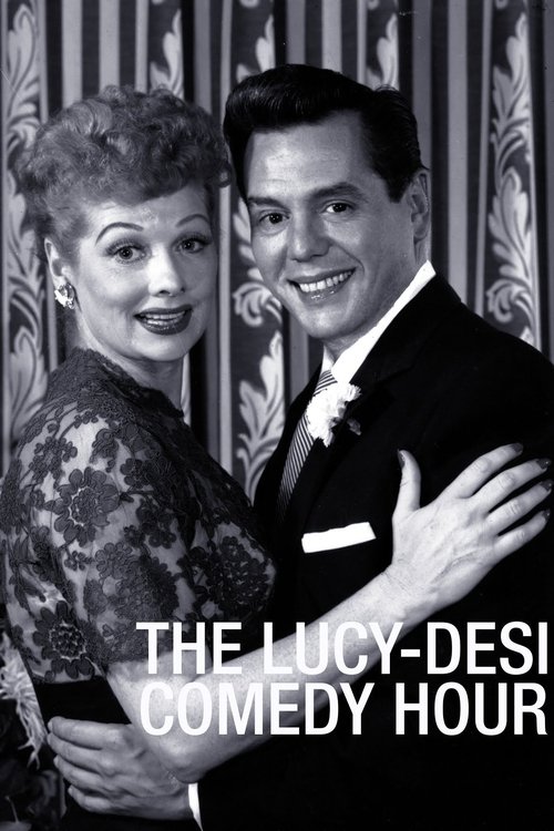 The Lucy–Desi Comedy Hour постер