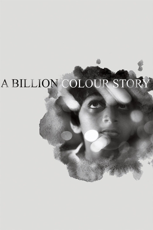 A Billion Colour Story постер