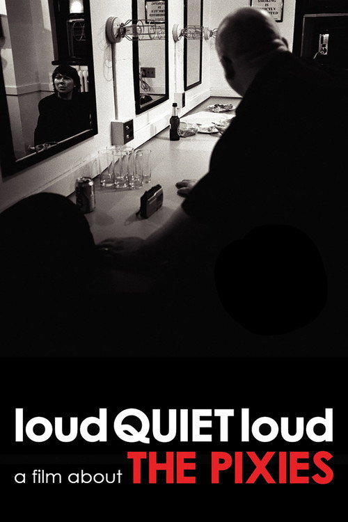 loudQUIETloud: A Film About the Pixies постер