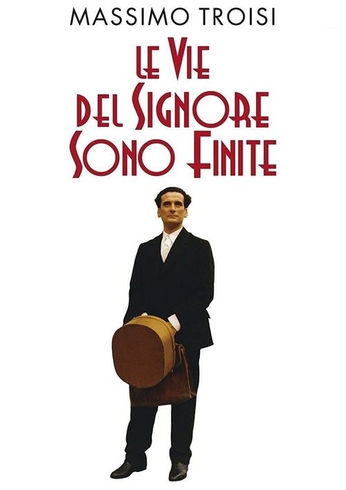 Le vie del Signore sono finite постер