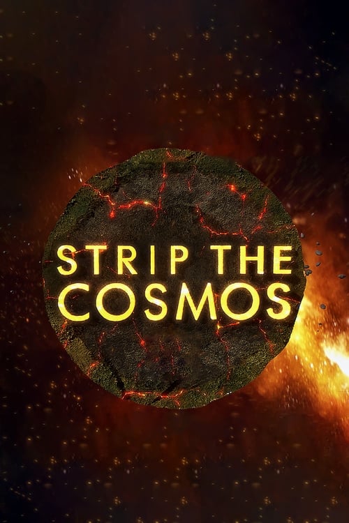 Strip the Cosmos постер
