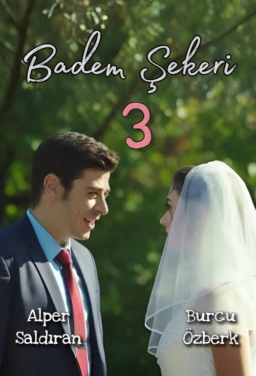 Badem Şekeri 3 постер