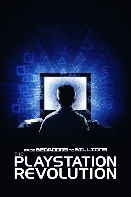From Bedrooms to Billions: The PlayStation Revolution постер