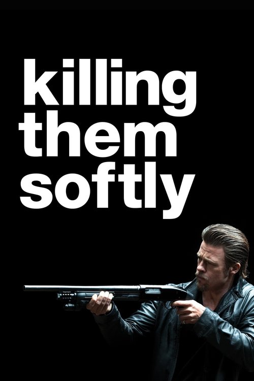 Killing Them Softly постер