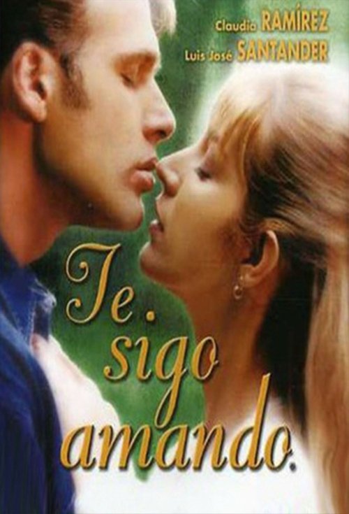Te Sigo Amando постер