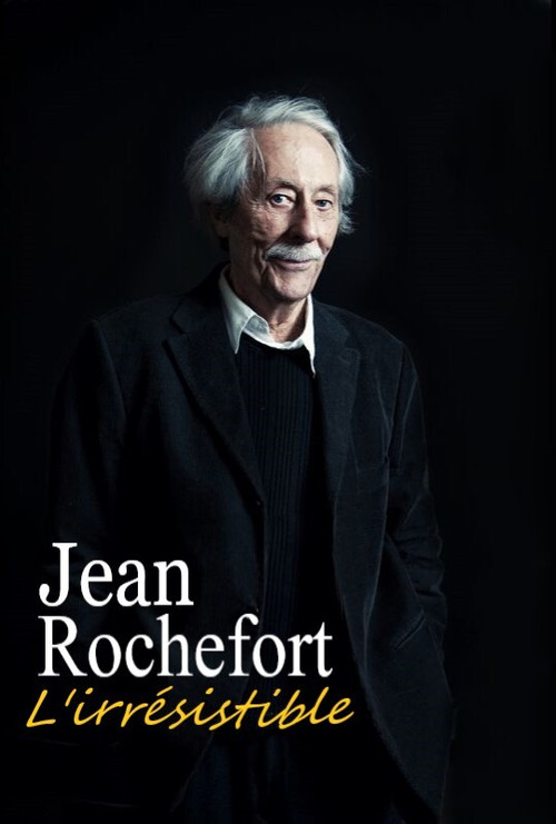 Jean Rochefort, l'irrésistible постер